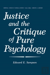 Justice And The Critique Of Pure Psychology