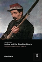 Justice And The Slaughter Bench