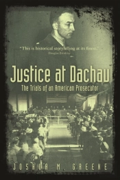 Justice At Dachau Trials American Pros