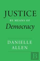 Justice By Means Of Democracy