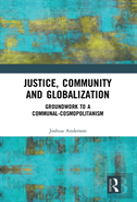 Justice, Community And Globalization