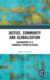 Justice, Community And Globalization