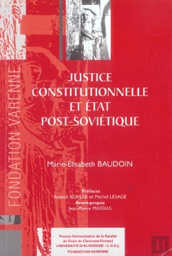 Bertrand.pt - Justice Constitutionnelle Et Etat Post-Sovietique