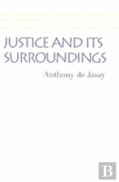 Justice & Its Surroundings