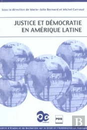 Justice Et Democratie En Amerique Latine