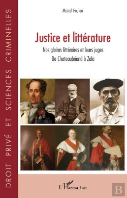 Bertrand.pt - Justice Et Litterature - Nos Gloires Litteraires Et Leurs Juges - De Chateaubriand A Zola