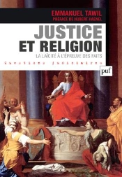 Justice Et Religion ; La Laïcité À L'Épreuve Des Faits