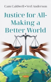 Justice For All - Making A Better World