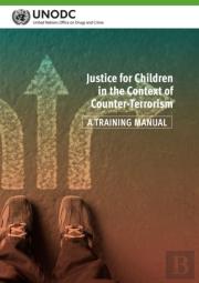 Justice For Children In The Context Of Counter-Terrorism