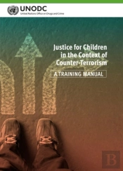 Justice For Children In The Context Of Counter-Terrorism