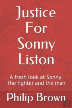 Bertrand.pt - Justice For Sonny Liston: A Fresh Look A