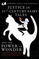Justice In 21st-Century Fairy Tales And The Power Of Wonder