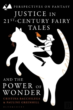 Bertrand.pt - Justice In 21st-Century Fairy Tales And The Power Of Wonder