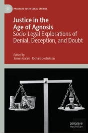 Justice In The Age Of Agnosis