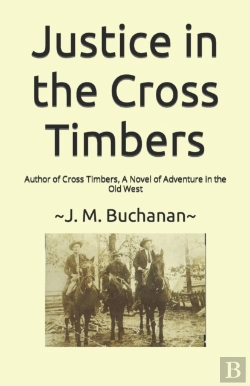 Bertrand.pt - Justice In The Cross Timbers