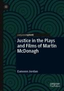 Justice In The Plays And Films Of Martin Mcdonagh