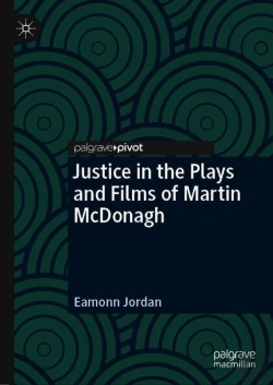 Bertrand.pt - Justice In The Plays And Films Of Martin Mcdonagh