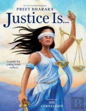 Justice Is...