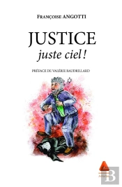 Justice : Juste Ciel !