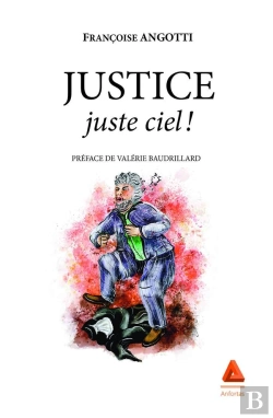 Bertrand.pt - Justice : Juste Ciel !