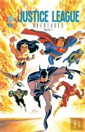 Justice League Aventures Tome 1