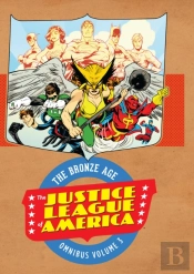 Justice League Of America: The Bronze Age Omnibus Vol. 3