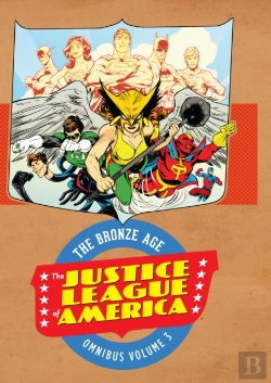 Bertrand.pt - Justice League Of America: The Bronze Age Omnibus Vol. 3