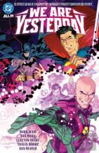 Justice League Unlimited/World'S Finest: We Are Yesterday