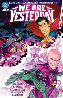 Bertrand.pt - Justice League Unlimited/World'S Finest: We Are Yesterday