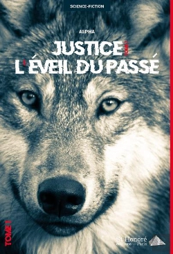 Bertrand.pt - Justice ; L'Éveil Du Passé