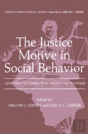 Justice Motive In Social Behavior