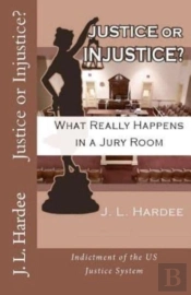 Justice Or Injustice  What Really Happen