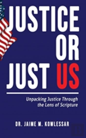 Justice Or Just Us
