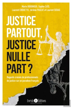 Bertrand.pt - Justice Partout, Justice Nulle Part ?