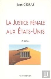 Justice Penale Aux Etats-Unis (La)