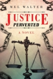 Justice Perverted
