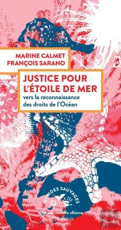 Justice Pour L'Étoile De Mer : Vers La Reconnaissance Des Droits De L'Océan