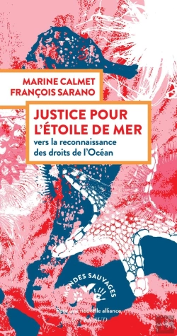 Bertrand.pt - Justice Pour L'Étoile De Mer : Vers La Reconnaissance Des Droits De L'Océan