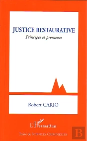 Justice Restaurative ; Principes Et Promesses