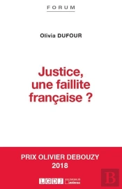 Justice, Une Faillite Française ?