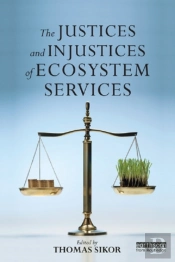 Justices And Injustices Of Ecosystem Services