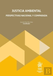 Justicia Ambiental. Perspectivas Nacional Y Comparada