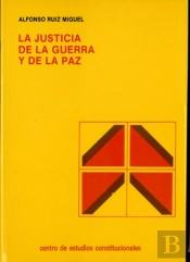 Justicia De La Guerra Y De La Paz, La