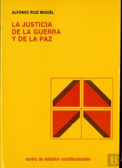 Bertrand.pt - Justicia De La Guerra Y De La Paz, La