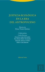 Justicia Ecológica En La Era Del Antropoceno