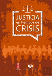Justicia En Tiempos De Crisis