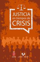 Justicia En Tiempos De Crisis