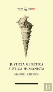 Justicia Genetica Y Etica Humanista