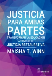 Justicia Para Ambas Partes Transformar La Educacion A Trave