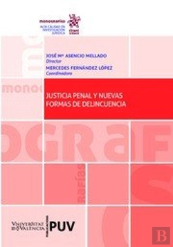 Bertrand.pt - Justicia Penal Y Nuevas Formas De Delincuencia